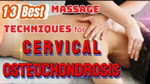 13 Best✨Massage Techniques for Cervical 💥Osteochondrosis #cervicalpain #osteochondrosis #massage