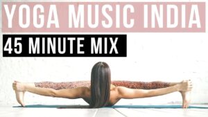 Indian Yoga Music | 45 Min Tabla Flute Music for Vinyasa, Yin Yoga & Breathwork