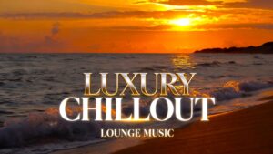 🌴 Luxury Chillout Vol.3 – Premium Lounge Music for Work, Study & Relaxation