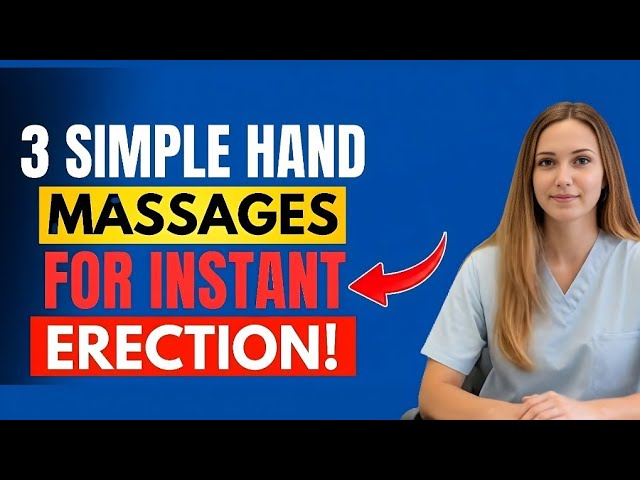 Urologist, 3 Hand Massage Points To Restore Strong Morning Erection After 50