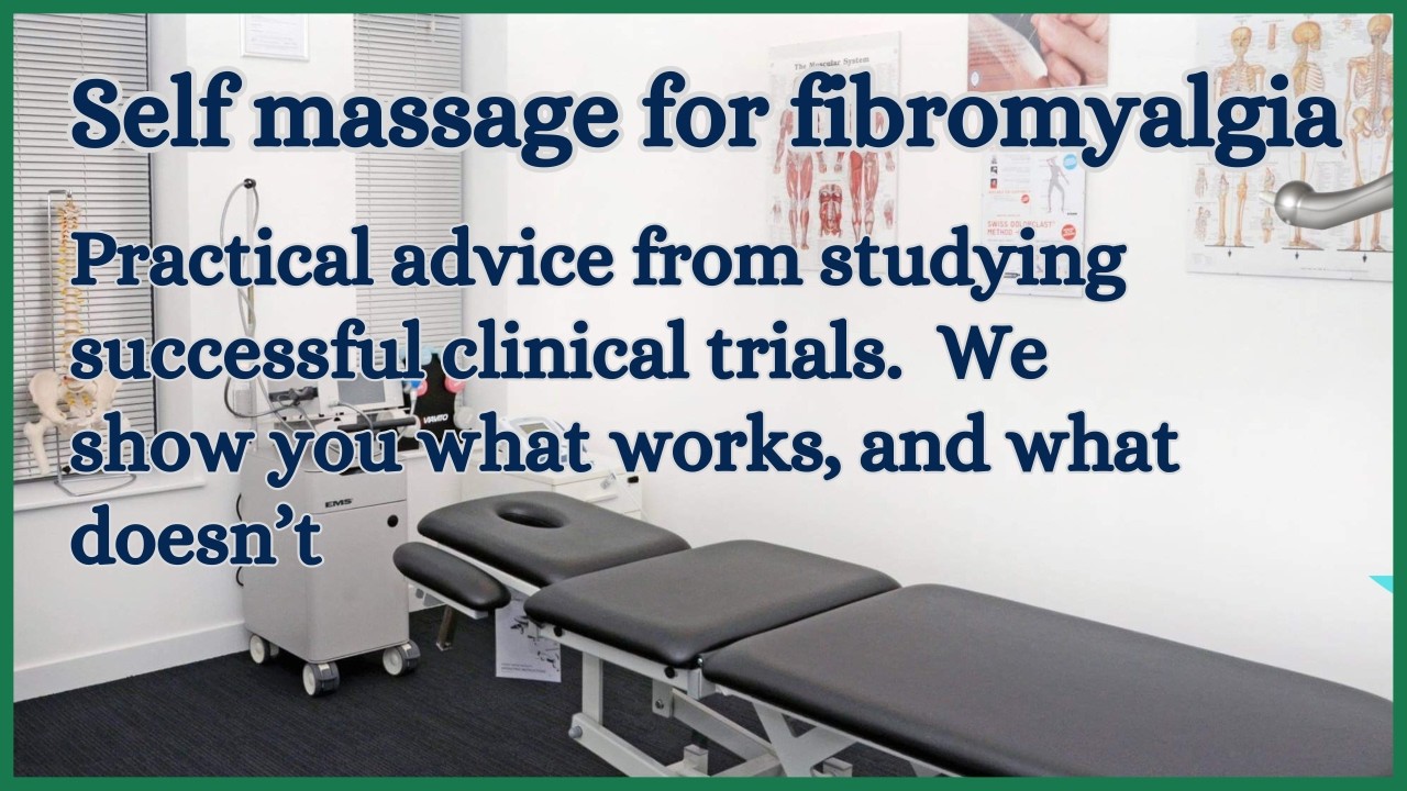 Massage for fibromyalgia: practical advice from successful clinical trials