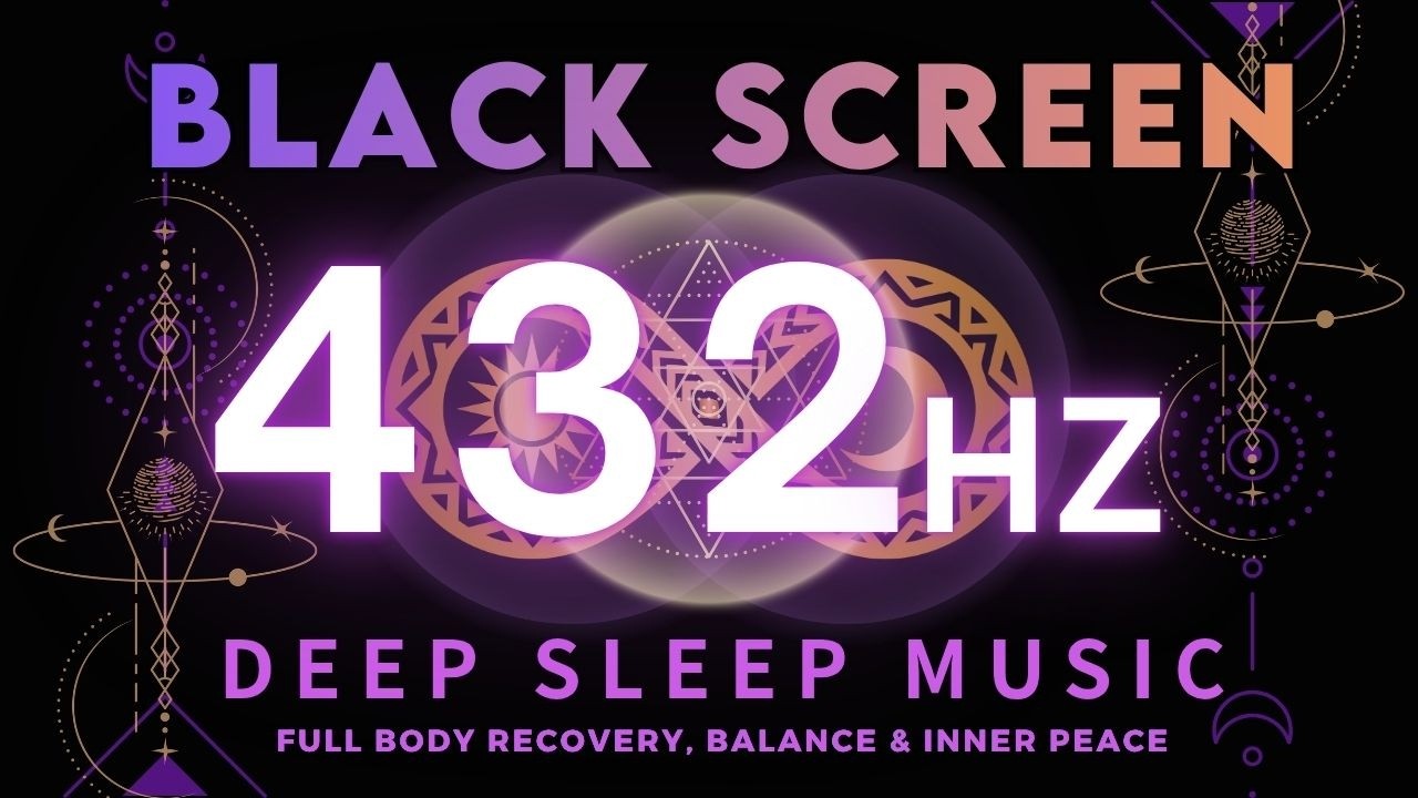 432Hz Deep Healing Music 🌿 Full Body Recovery, Balance & Inner Peace