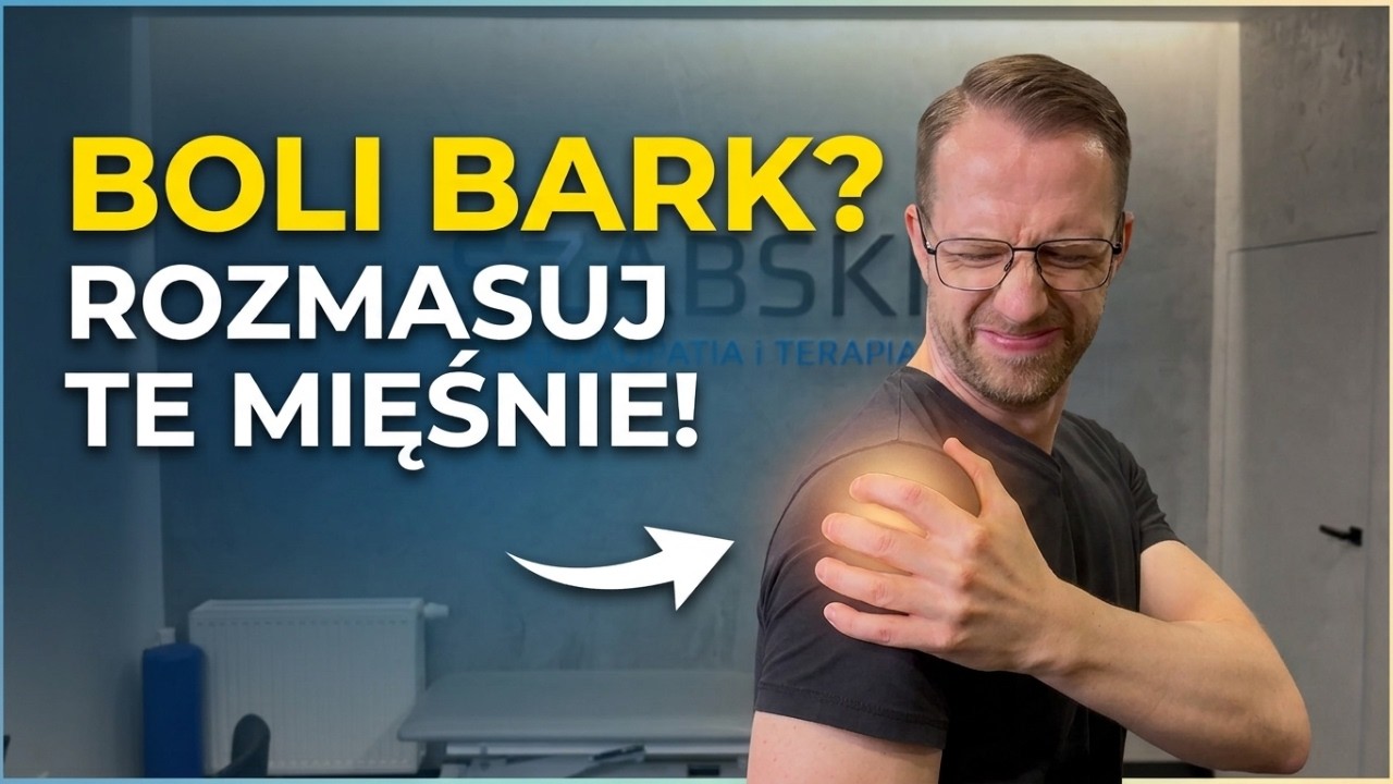 Ból BARKU, ramienia drętwienie ręki, punkty spustowe, masaż