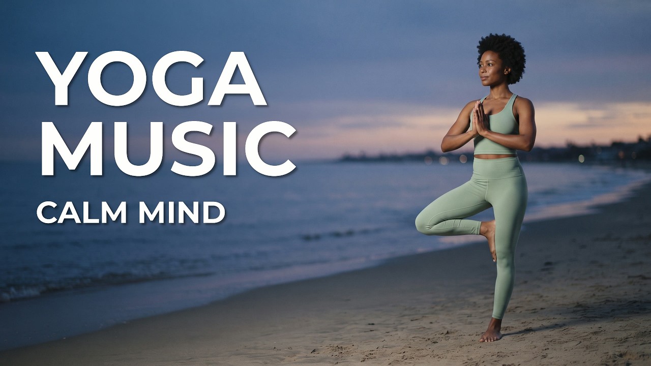 2 Hour Yoga Music | Calm Your Nervous System & Release Stress