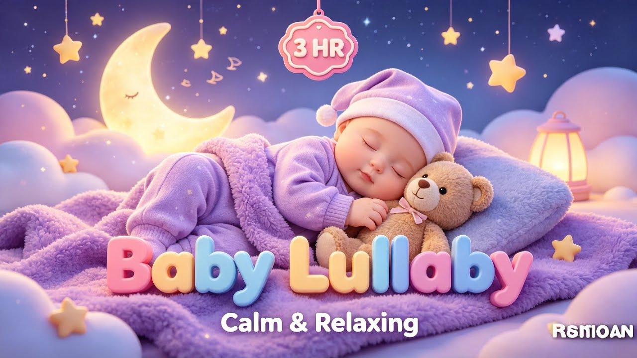 : Baby Lullaby 🧸 3 Hours Lullabies for Babies | Gentle Sleep Music & Sweet Dreams