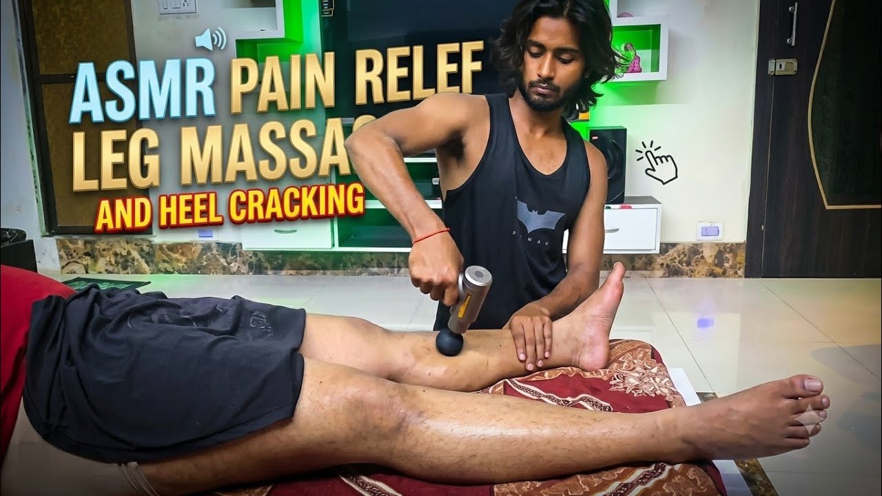 Asmr pain relief leg massage and satisfying heel craking foot massage 😴