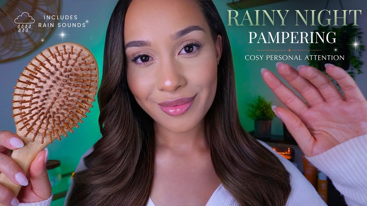 ASMR Rainy Night Pampering 🌧️ Cozy Personal Attention For Sleep | Massage, Hair Brushing, Skincare