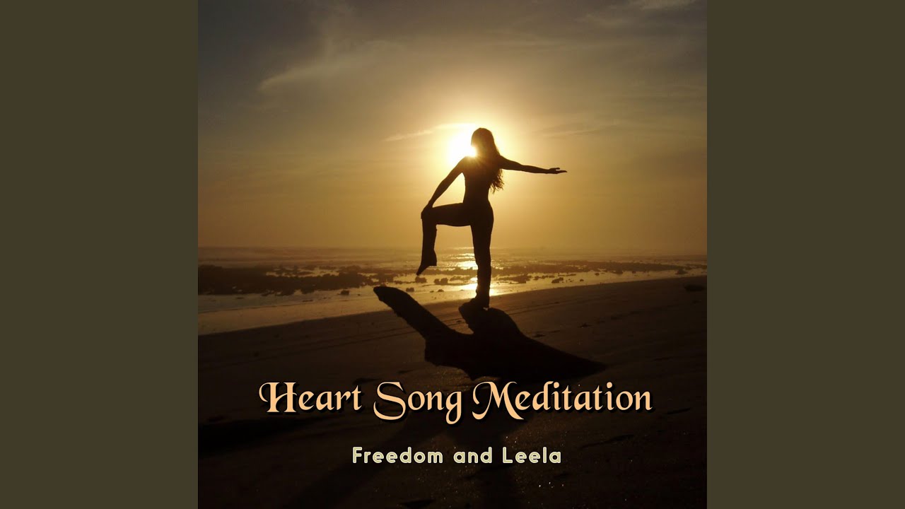 Heart Song Meditation | Mera Man Loche | Yoga Music (Special Version)