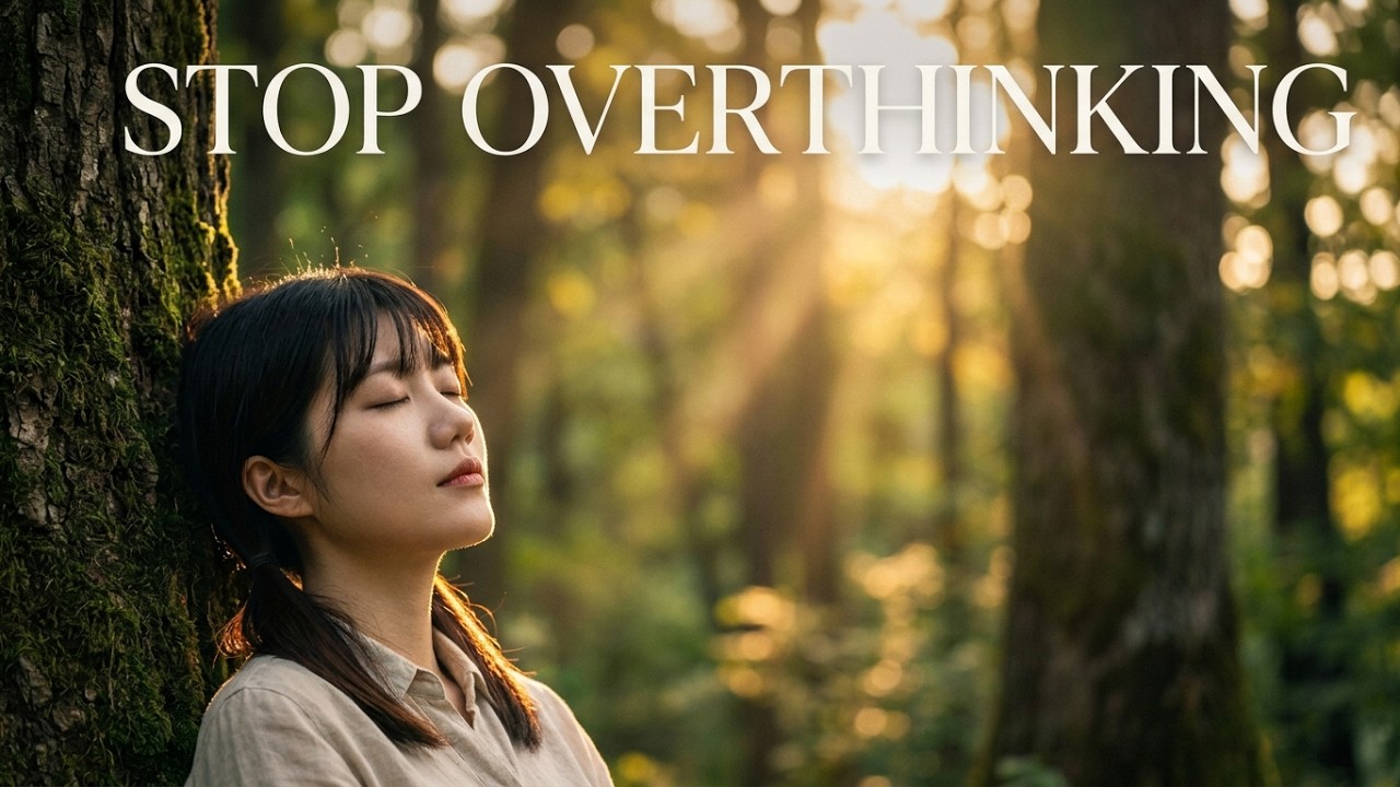 Beautiful Relaxing Music Stop Overthinking, Stress Relief Music, Sleep Music, Calming Music