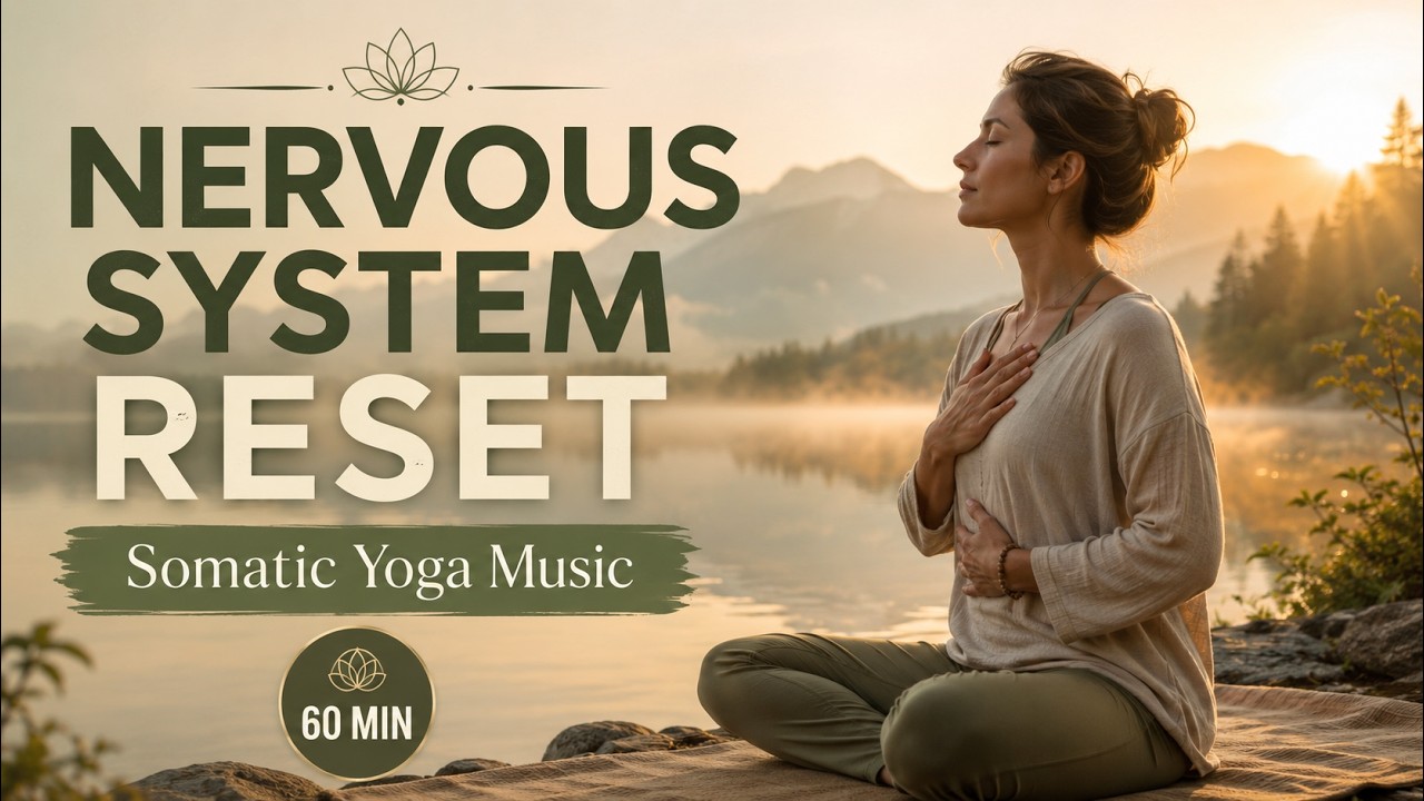 Somatic Yoga Music for Nervous System Reset | Deep Grounding & Calm