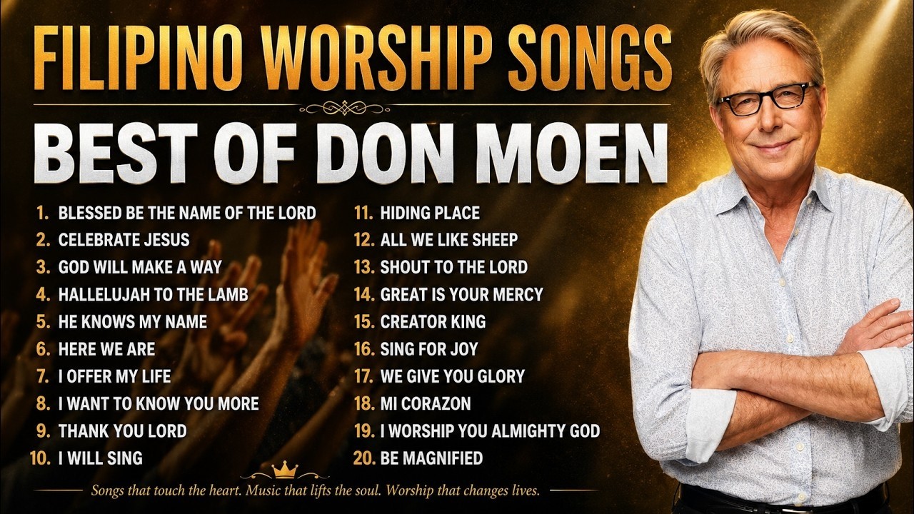 Don Moen Worship Songs for Healing 🙏 Nonstop Praise & Worship Playlist 2026 | Best Gospel!