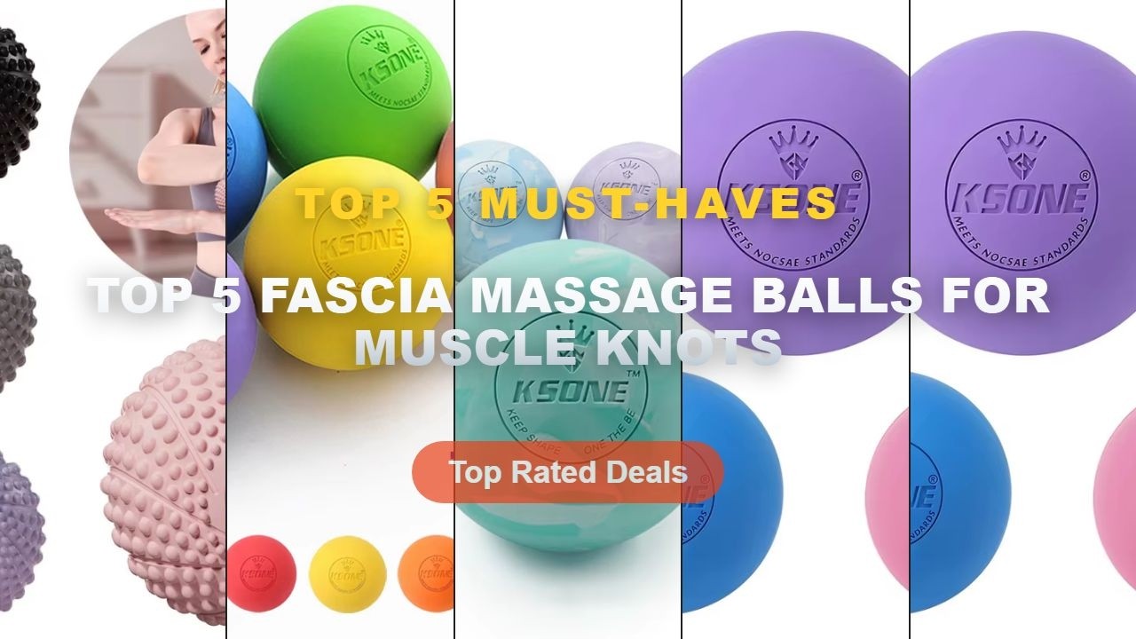 Best Top 5 Fascia Massage Balls For Muscle Knots on AliExpress | Review – 6.3CM Massage Lacrosse Bal