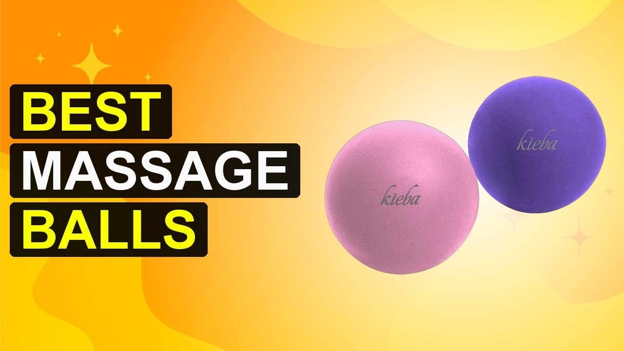 Top 5 Best Massage Balls | Ultimate Massage Balls