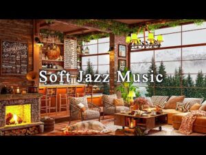 Relaxing Jazz Instrumental Music with Fireplace Sounds ☕ Cozy Coffee Shop Ambience |Background Music