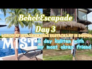 BOHOL ESCAPADE DAY 3|SPA MASSAGE DAY|LUNCH @ instagramable RESTO IN Panglao Bohol “MIST”
