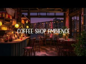 Relaxing Cafe Music | Cozy Coffee Shop Ambience ☕ Jazz Music for Study, Work and Sleep