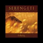 Serengeti: A Natural Symphony – Dan Gibson & Yuri Sazonoff