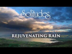 Dan Gibson’s Solitudes – Quiet Meditation | Rejuvenating Rain: A Solo Piano Portrait