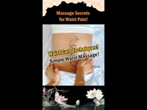 Massage Secrets for Waist Pain!