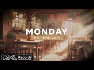 MONDAY MORNING JAZZ: Stress Relief with Smooth Jazz Music ☕ Cozy Coffee Shop Ambience for Relaxing