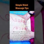 Simple Waist Massage Tips #WaistMassage #EssentialOilMassage #BackPainRelief #ImprovePosture