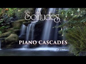Dan Gibson’s Solitudes – Streams of Hope | Piano Cascades