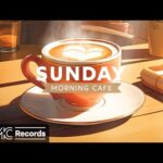 SUNDAY MORNING JAZZ: Relaxing Jazz Music in Cozy Coffee Shop Ambience ☕ Smooth Instrumental Music