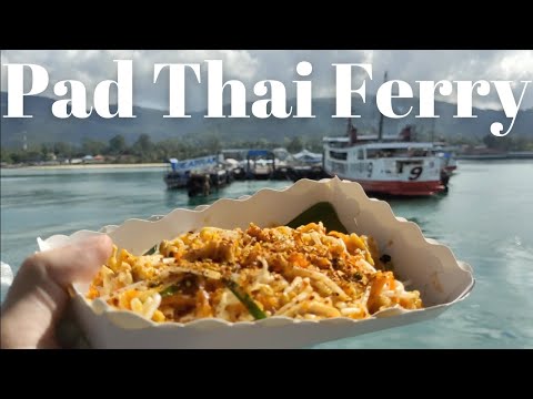 Samui Donsak Ferry $2 Pad Thai $9 Massage + Khanom?