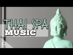 2 HOUR Thai Spa Music for Oriental Massage | Sound of Thailand & Reflexology, Asian Massage 814