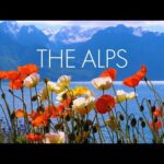 The Alps, Beautiful Nature with Soothing Relaxing Music, by Tim Janis