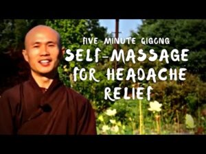 5-Minute Qigong Massage for Headache Relief