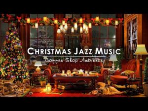 Christmas Jazz Instrumental Music to Relax 🎄 Snow Night on Window at Christmas Coffee Shop Ambience
