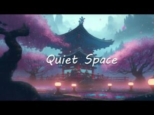 Temple Quite Space ⛩️ Stress Relief, Relaxing Music 🍀 Lofi Smoothing
