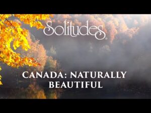 Dan Gibson’s Solitudes – Wonder in the Mist | Canada: Naturally Beautiful