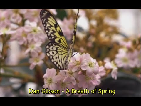 Dan Gibson – A Breath of Spring