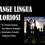 Dan Gibson – Pange Lingua Gloriosi (with lyrics)