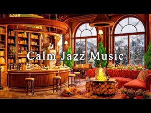 Jazz Relaxing Music for Studying, Work ☕ Cozy Coffee Shop Ambience & Calming Jazz Instrumental Music