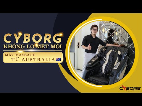 Ghế massage CYBORG – Nội thất thanh lịch cho ngôi nhà thêm sang trọng | CYBORG – Không Lo Mệt Mỏi