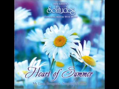 Dan Gibson ~ Heart of Summer 01 Both Sides Now