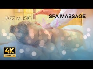 Spa Massage Jazz Piano Music RELAX WINDOW The Best Collection of Relaxing And Studying – To Relax